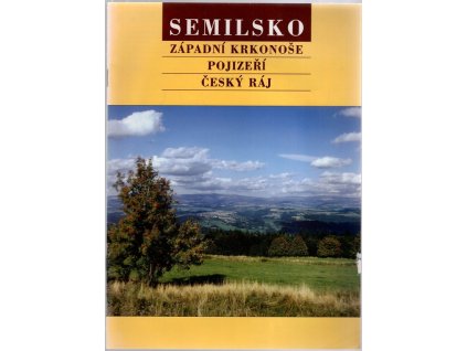 Semilsko : západní Krkonoše, Pojizeří, Český ráj, Vladimír Komárek, 1995