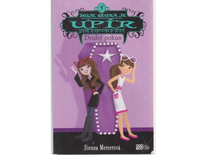 Moje ségra je upír - Druhý pokus 5. díl, Sienna Mercer, 2016