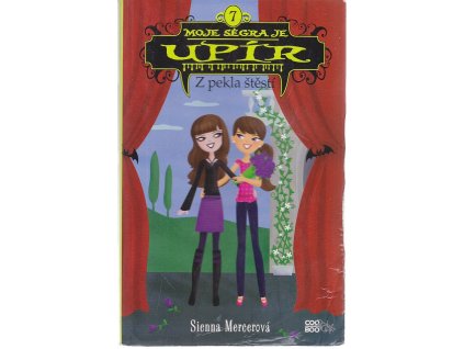 Moje ségra je upír - Z pekla štěstí 7. díl, 2017