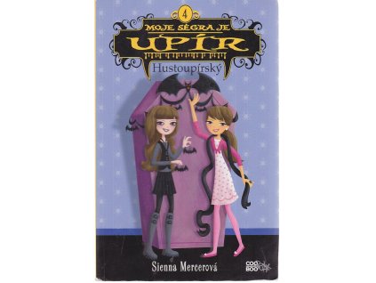Moje ségra je upír - Hustoupírský 4. díl, 2015