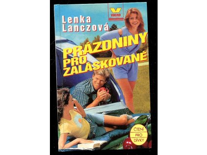 Prázdniny pro zaláskované, Lenka Lanczová, 1997