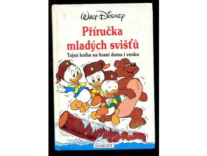 251601 prirucka mladych svistu tajna kniha na hrani doma i venku