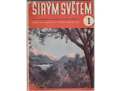 Širým světem – ročník XVIII., čísla 1–20 : Zeměpisný čtrnáctideník, Stanislav Nikolau (red.), 1941