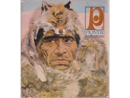 Pionýr – ročník XXVI. , čísla 1–5, 7–12 – NEKOMPLETNÍ, Vojtěch Steklač (red.), 1978