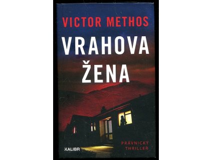 Vrahova žena - Právnický thriller, Victor Methos, 2021
