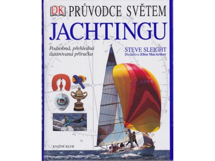 Průvodce světem jachtingu, Steve Sleight, 2009