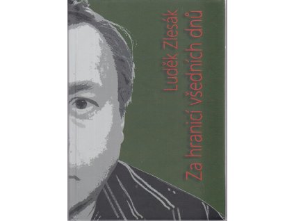 Za hranicí všedních dnů