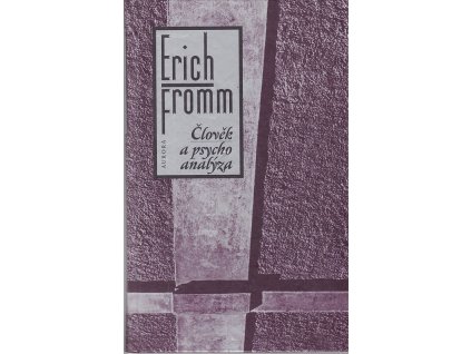 Člověk a psychoanalýza, Erich Fromm, 1997