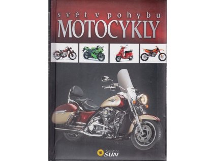 Svět v pohybu - Motocykly