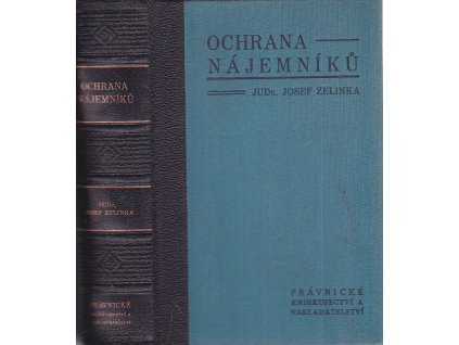 Ochrana nájemníků s doplňky a podpora stavebního ruchu podle zákona ze dne 23. února 1934, č. 32 Sb. z. a n