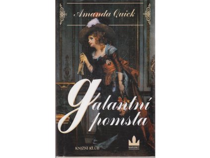 Galantní pomsta, Amanda Quick, 1997