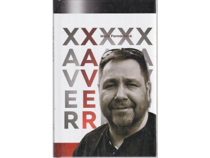 Xaver, Marie Formáčková, 2019