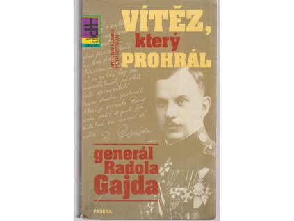 Vítěz, který prohrál - generál Radola Gajda, Antonín Klimek, 1995