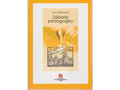 Základy pedagogiky, Iva Švarcová-Slabinová, 2008