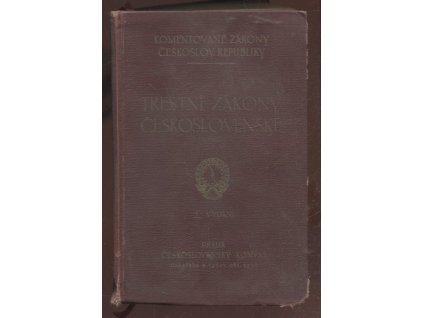 Trestní zákony československé platné v Čechách, na Moravě a ve Slezsku, 1927