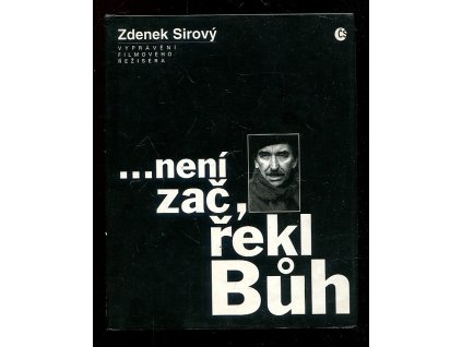 252093 neni zac rekl buh vypraveni filmoveho rezisera