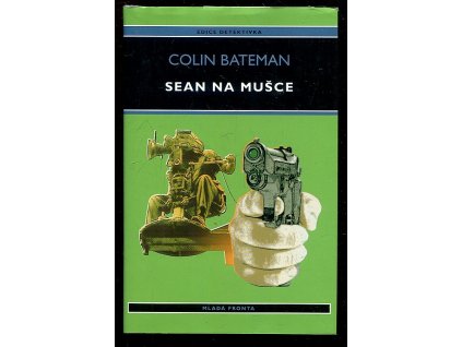 Sean na mušce, Colin Bateman, 2005