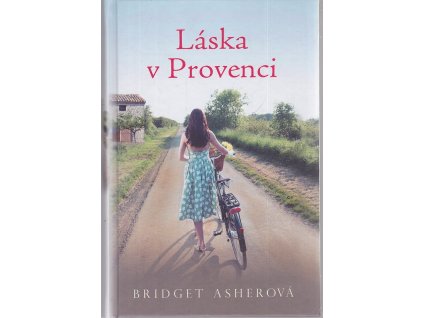 Láska v Provenci, Bridget Asherová, 2013