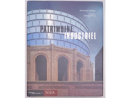 Patrimoine Industriel, Emmanuel de Roux, 2001