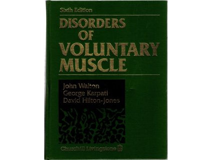 Disorders of Voluntary Muscle, John Walton, 1994