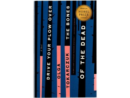 Drive Your Plow Over the Bones of the Dead