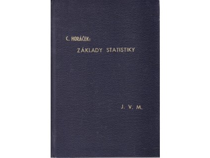 Základy statistiky, Cyril Horáček, 1935