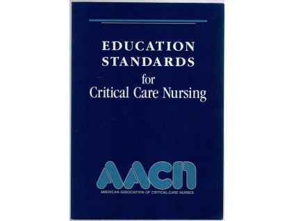 Education Standards for Critical Care Nursing