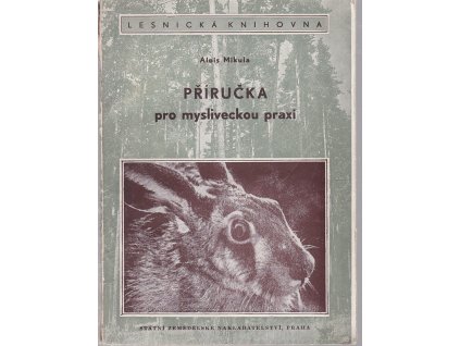 Příručka pro mysliveckou praxi