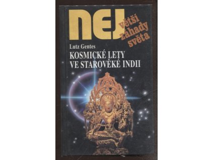 Kosmické lety ve starověké Indii, Lutz Gentes, 2005