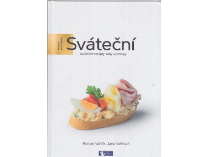 Sváteční : spolehlivé recepty, rady a postupy