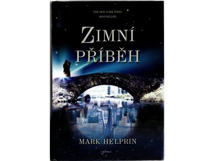 Zimní příběh, Mark Helprin, 2014