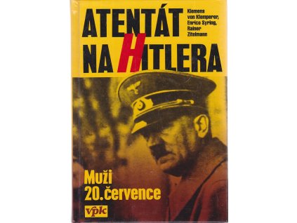 Atentát na Hitlera : muži 20. července, Klemens von Klemperer, 1995