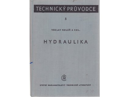 Hydraulika, Václav Kolář, 1966
