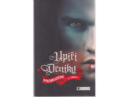 252933 upiri deniky probuzeni