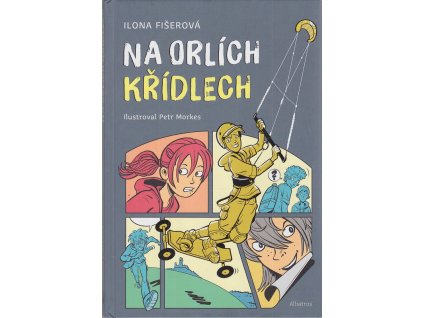 Na orlích křídlech, Ilona Fišerová, 2014