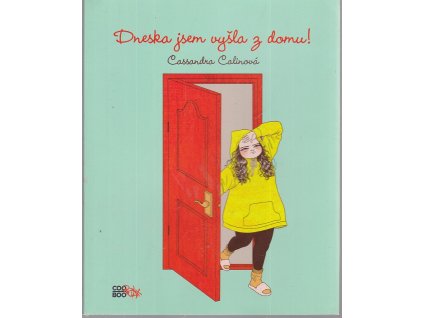 Dneska jsem vyšla z domu, Cassandra Calin, 2020