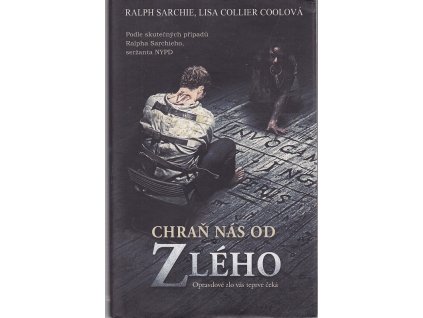 Chraň nás od zlého, Ralph Sarchie, 2014