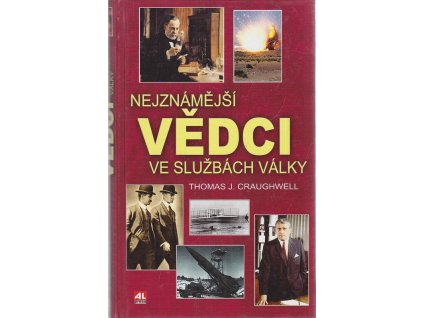 Nejznámější vědci ve službách války, Thomas J Craughwell, 2011