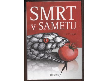Smrt v sametu, Petr Hájek, 2012