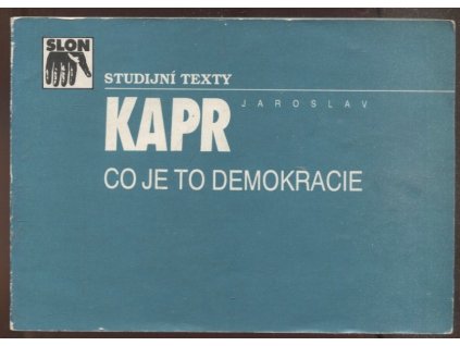 Co je to demokracie : učební pomůcka o demokracii jako způsobu rozhodování