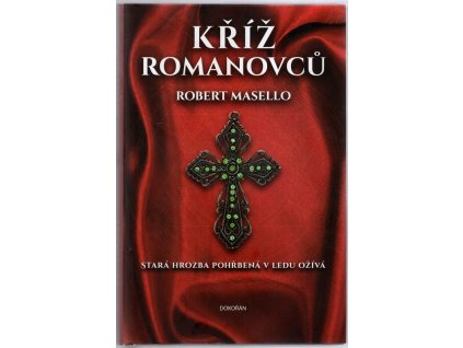 Kříž Romanovců, Robert Masello, 2018