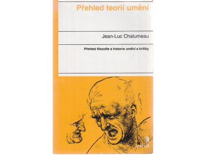 Přehled teorií umění, Jean-Luc Chalumeau, 2003