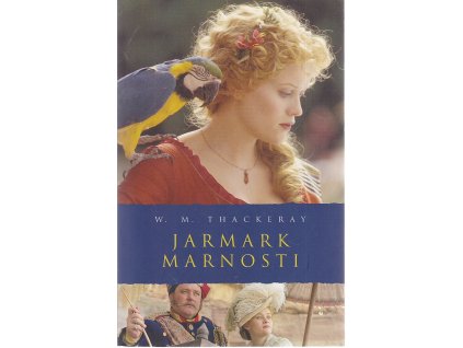 Jarmark marnosti - román bez hrdiny