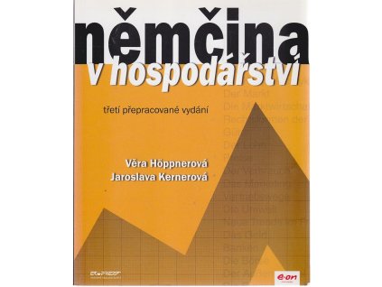 Němčina v hospodářství, Věra Höppnerová, 2004