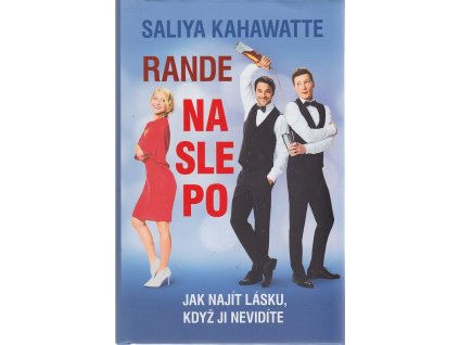 Rande naslepo - Jak najít lásku, když ji nevidíte, Saliya Kahawatte, 2017