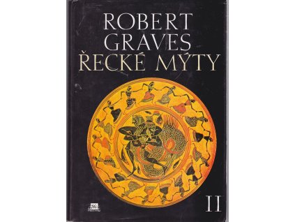 Řecké mýty 2, Robert Graves, 1982