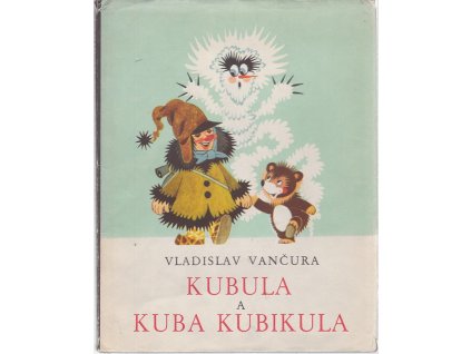 Kubula a Kuba Kubikula, Vladislav Vančura, 1972