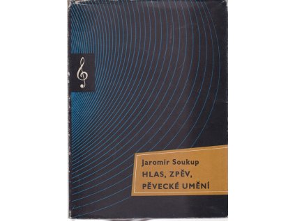 Hlas, zpěv, pěvecké umění, Jaromír Soukup, 1959