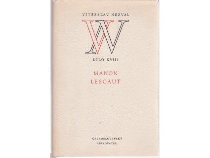 Manon Lescaut - Hra o 7 obrazech podle románu abbé Prévosta, Vítězslav Nezval, 1956