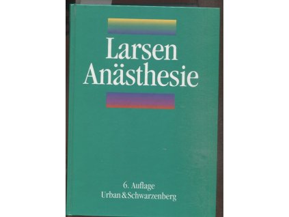 Anästhesie, Reinhard Larsen, 1999
